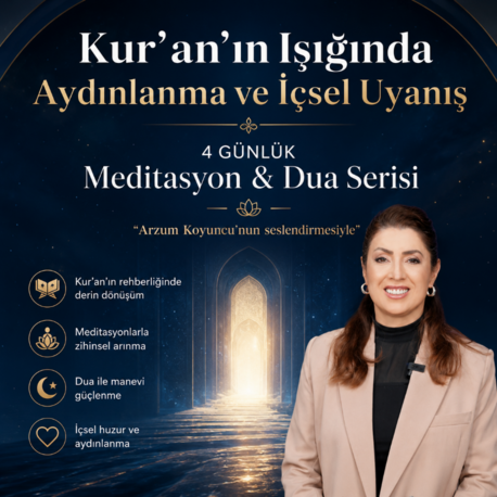 Kur’an’ın Işığında Aydınlanma ve İçsel Uyanış