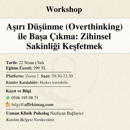 Aşırı Düşünme (Overthinking) ile Başa Çıkma: Zihinsel Sakinliği Keşfetmek