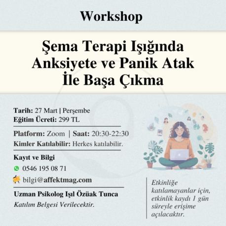Şema Terapi Işığında Anksiyete ve Panik Atak İle Başa Çıkma