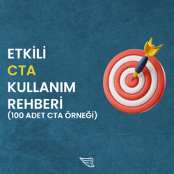 Etkili CTA Kullanım Rehberi (100 adet CTA örneği)