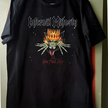 Infernal Majesty - None shall Defy    Tshirt