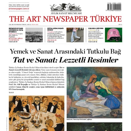 The Art Newspaper Türkiye Nisan Sayısı 
