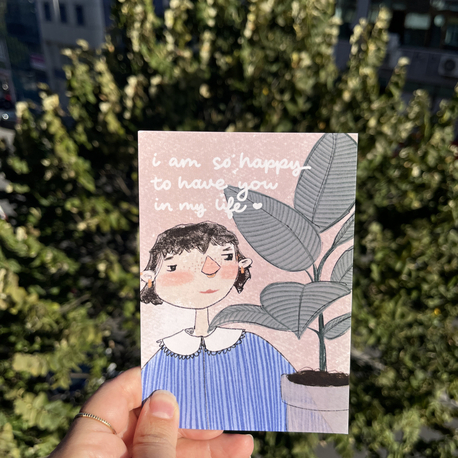 happy to have u in my life -kartpostal