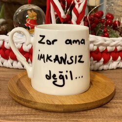 Zor Ama İmkansız Değil