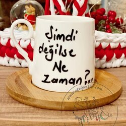 Şimdi Değilse Ne Zaman