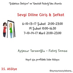 Sevgi Diline Giriş & Şefkat (Şubat-Mart)