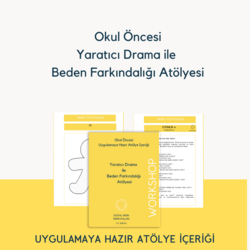 Beden Farkındalığı (Okul Öncesi Hazır Atölye İçeriği)