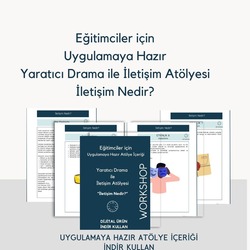 İletişim Nedir? (Yaratıcı Drama ile Uygulamaya Hazır Atölye İçeriği)