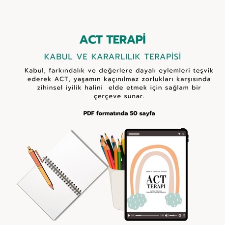 Kabul ve Kararlılık Terapisi. ACT Terapi Çalışma Kitabı