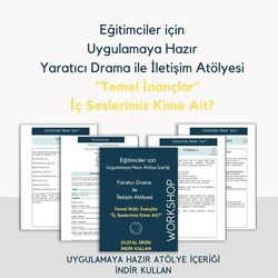 Temel İnaçlar  (Yaratıcı Drama ile Uygulamaya Hazır Atölye İçeriği)