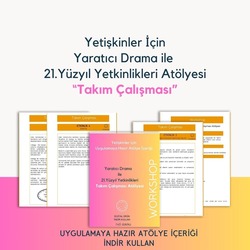 Takım Çalışması: 21.Yüyzyıl Yetkinlikleri Atölyesi