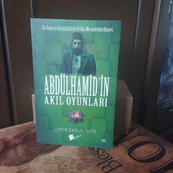 Abdülhamid'in Akıl Oyunları 