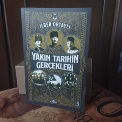 Yakın Tarihin Gerçekleri 