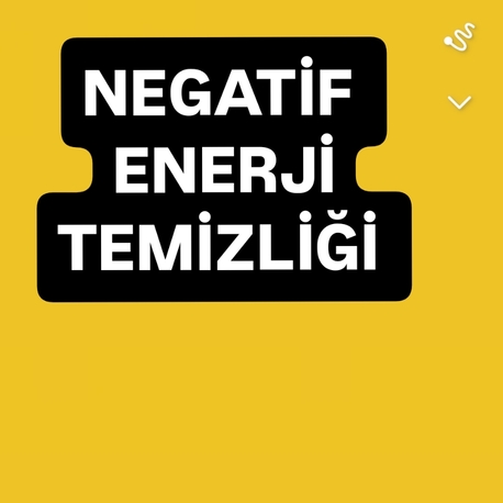 NEGATİF ENERJİ TEMİZLİĞİ 