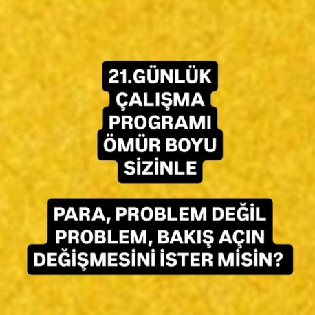PARA, PROBLEM DEĞİL, 21.GÜNLÜK 