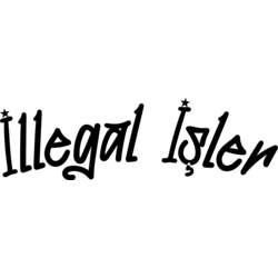 İLLEGAL İŞLER