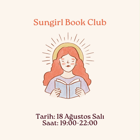 Sungirl Bookclub - 18 Ağustos Salı 19.00-22.00 
