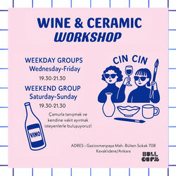 WINE & CERAMIC CUMA(6 Haziran)