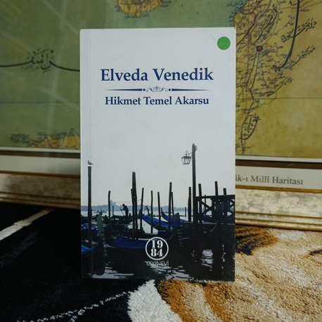Elveda Venedik - Hikmet Temel Akarsu