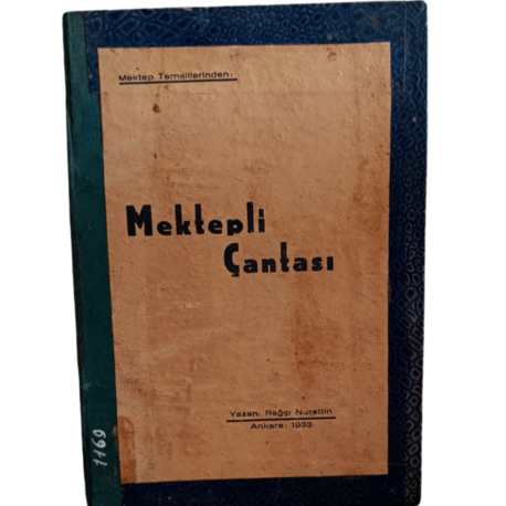 MEKTEPLİ ÇANTASI - Ragıp Nurettin -1933