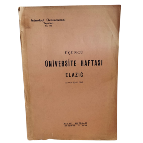 Üçüncü Üniversite Haftası Elazığ 23 - 30 Eylül 1942
