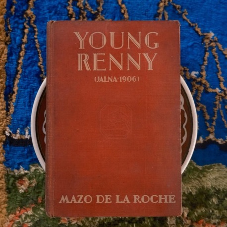 Young Renny (Jalna - 1906) - Mazo De La Roche - 1935 Little, Brown, and Company Hardback