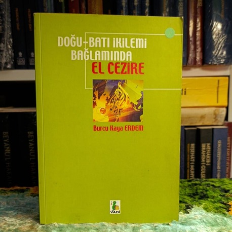 Doğu - Batı İkilemi Bağlamında El Cezire