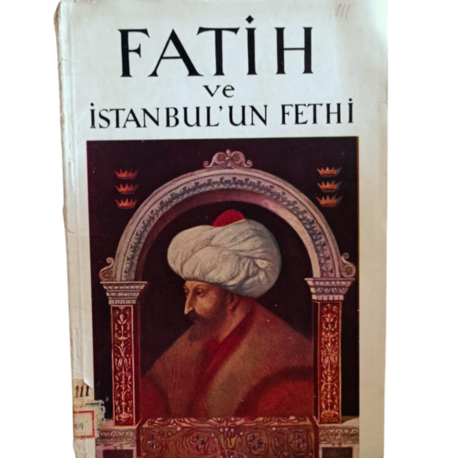 FATİH VE İSTANBUL'UN FETHİ - 1953