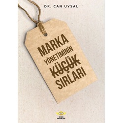 MARKA YÖNETİMİNİN KÜÇÜK SIRLARI