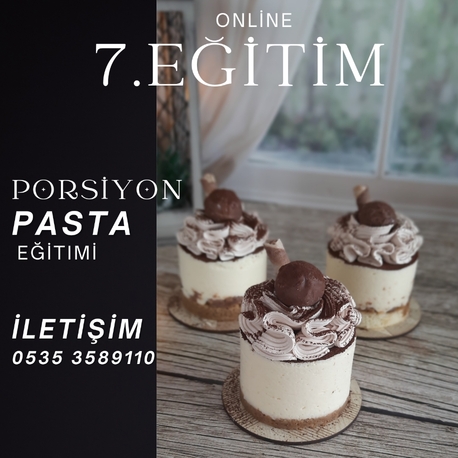 7.PORSİYON PASTA EĞİTİMİ 