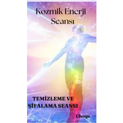 KOZMİK ENERJİ İLE TEMİZLEME VE ŞİFALAMA SEANSI (FUL SEANS)