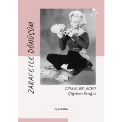 Zarafetle Dönüşüm - İş ve Para