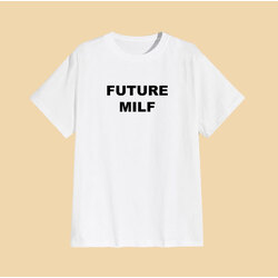 Future Milf - T-Shirt