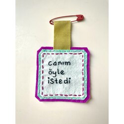 Canım İstedi Broş