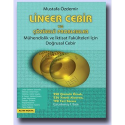LİNEER CEBİR ve ÇÖZÜMLÜ PROBLEMLER  PROF.DR. MUSTAFA ÖZDEMİR