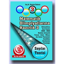 MATEMATİK OLİMPİYATLARINA HAZIRLIK 3 - PROF.DR. MUSTAFA ÖZDEMİR