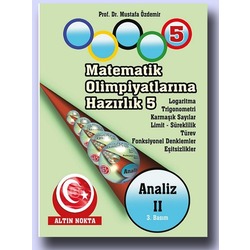 MATEMATİK OLİMPİYATLARINA HAZIRLIK 5 - PROF.DR. MUSTAFA ÖZDEMİR