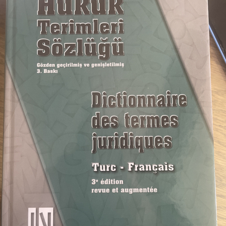 Türkçe Fransızca Hukuk terimleri sözlüğü 3. Baskı 