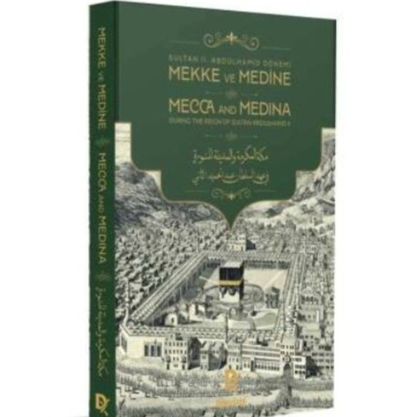 Sultan II.Abdülhamid Dönemi Mekke Medine