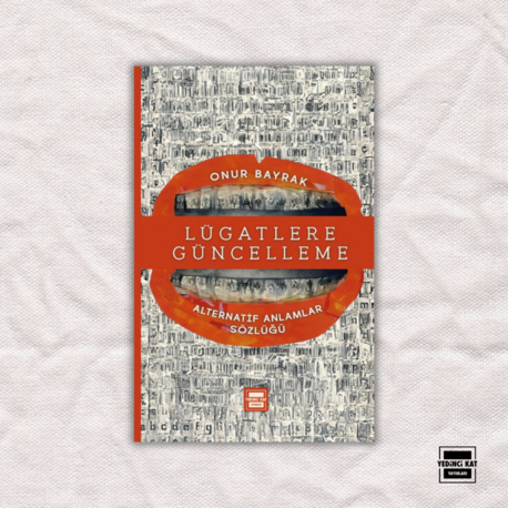 Lügatlere Güncelleme - Alternatif Anlamlar Sözlüğü