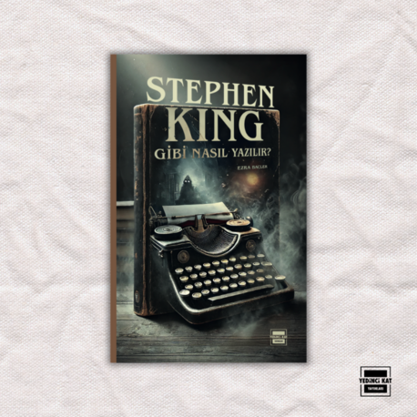Stephen King Gibi Nasıl Yazılır?