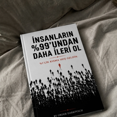 İNSANLARIN %99'UNDAN DAHA İLERİ OL