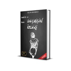 Selin BASMACI-Geçmisin İzleri