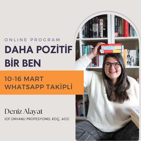 10-16 Mart Daha Pozitif Bir Ben Grup Programı 
