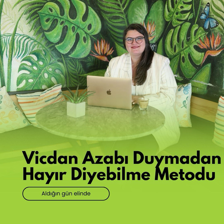 Vicdan Azabı Duymadan Hayır Diyebilme Metodu 