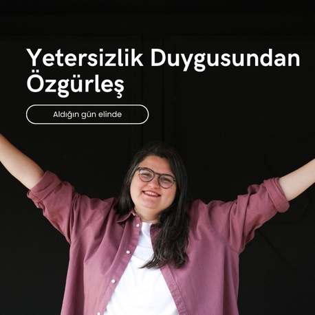 Yetersizlik Duygusundan Kurtul Programı