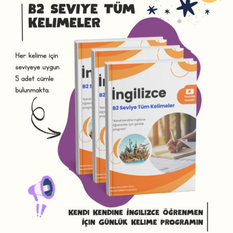 İngilizce B2 Seviye Tüm Kelimeler + Cümle ve Anlamlarıyla Birlikte
