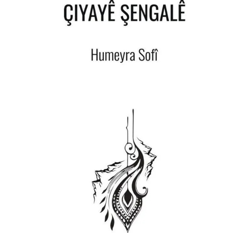 Humeyra Sofî – Rondikên Çiyayê Şengalê

