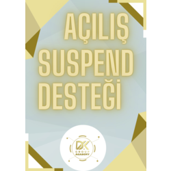 AÇILIŞ SUSPEND DESTEĞİ