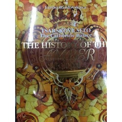 THE HISTORY OF THE AMBER ROOM - Larisa Bardovskaya